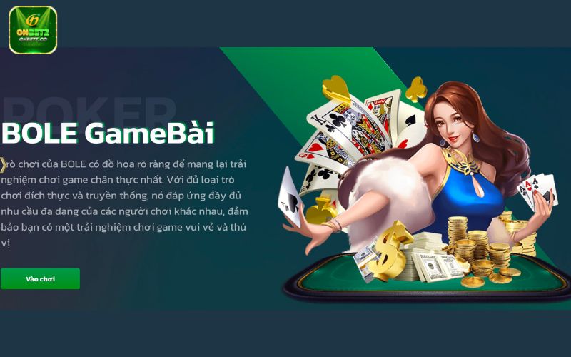 Bole game bài Onbet - Sự lựa chọn hàng đầu 2024